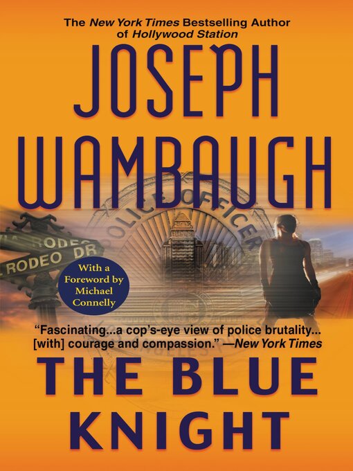 Title details for The Blue Knight by Joseph Wambaugh - Available